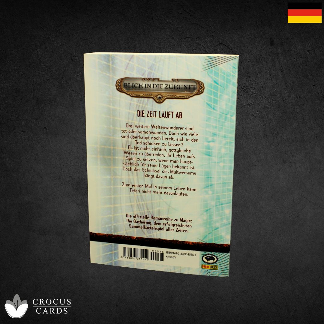 Magic: The Gathering - Blick in die Zukunft (Zeitspirale Zyklus Band 3) (DE)