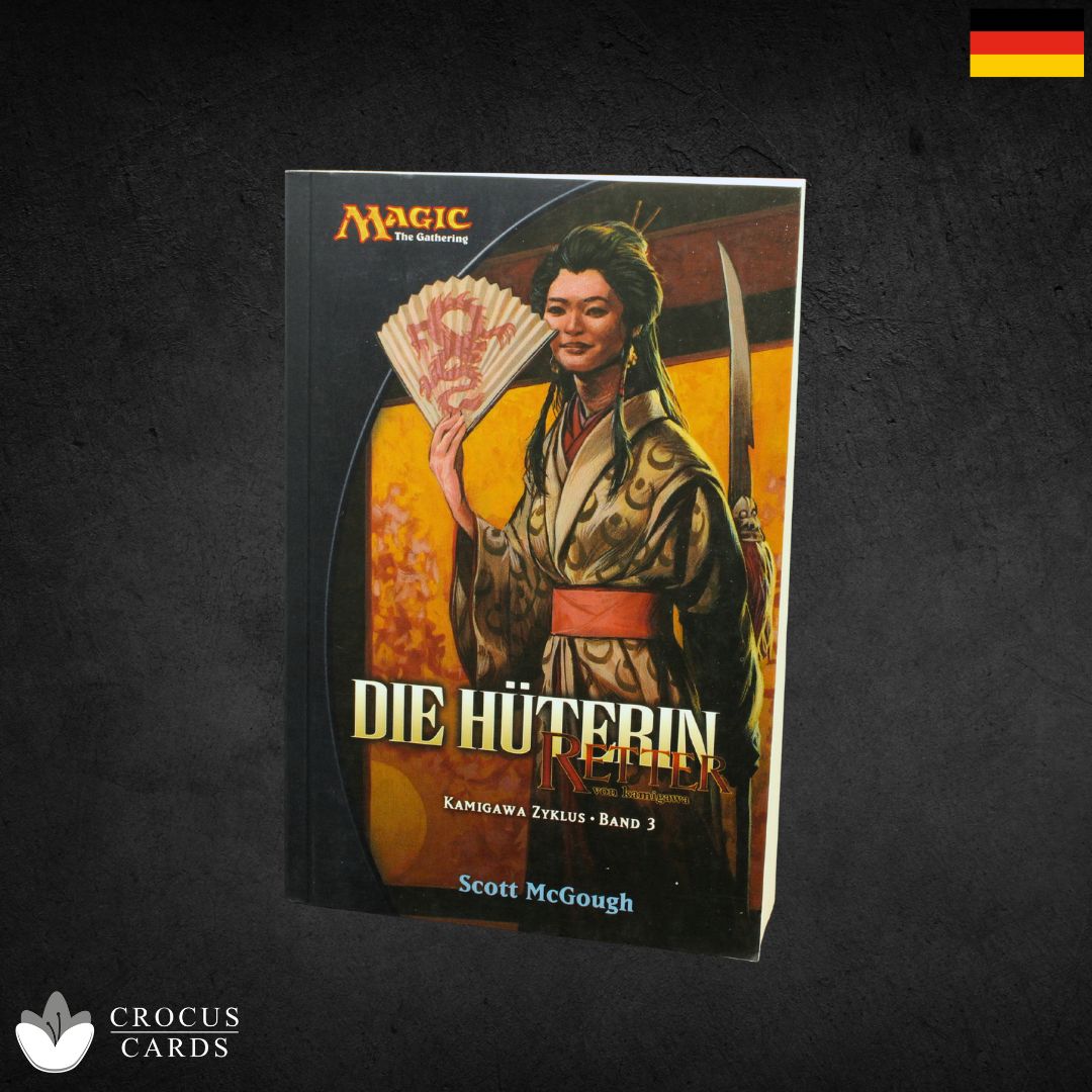 Magic: The Gathering - Die Hüterin - Retter von Kamigawa (Kawigawa Zyklus Band 3) (DE)